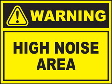 SAFETY SIGN (SAV) | Warning - High Noise Area